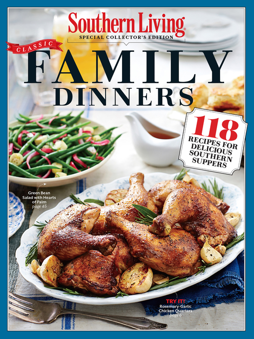 Title details for SOUTHERN LIVING Classic Family Dinners by The Editors of Southern Living - Available